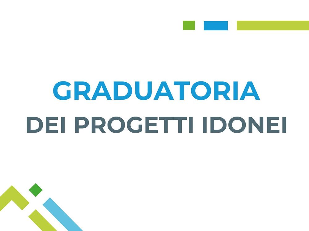 Grafica con il titolo 'GRADUATORIA DEI PROGETTI IDONEI' in caratteri colorati su sfondo bianco